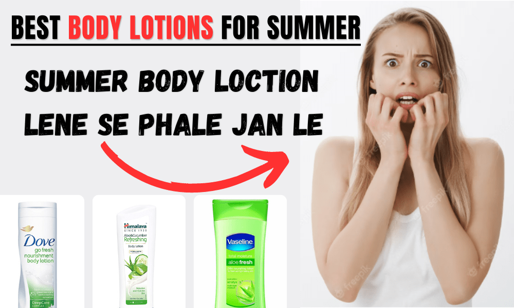 best body lotions for summer