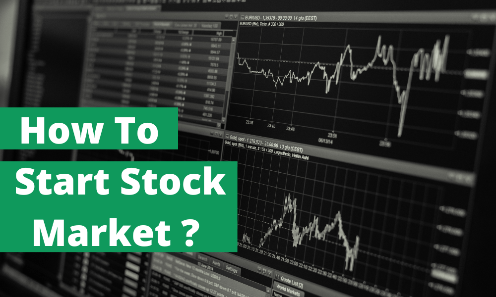 How To Start Stock Market ?